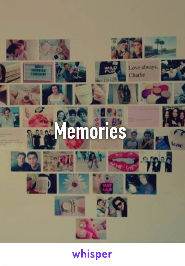 Memories 