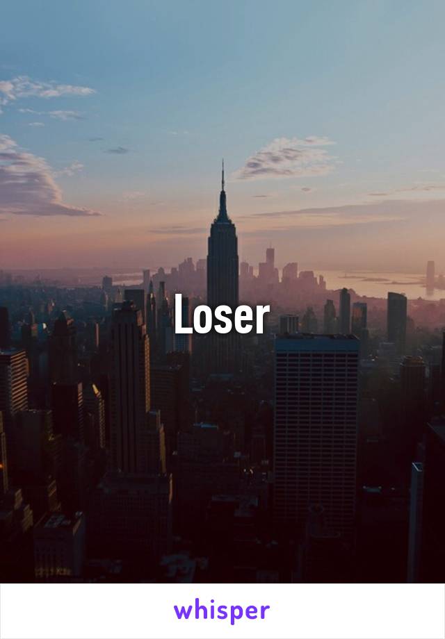 Loser