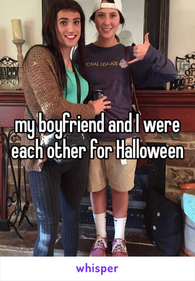 my boyfriend and I were each other for Halloween