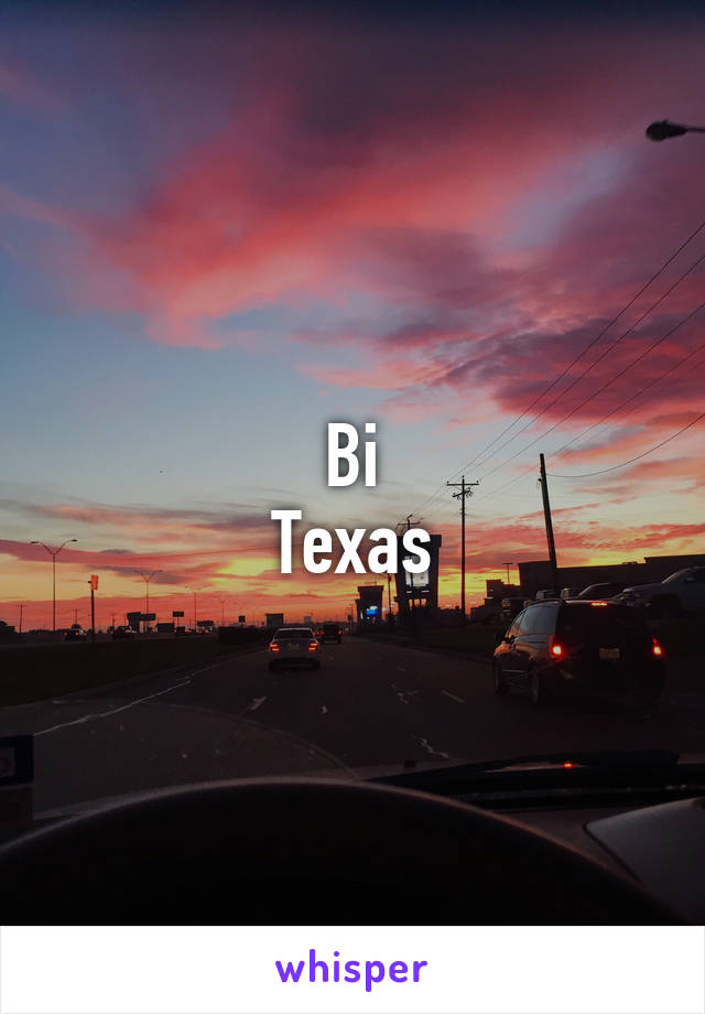 Bi
Texas