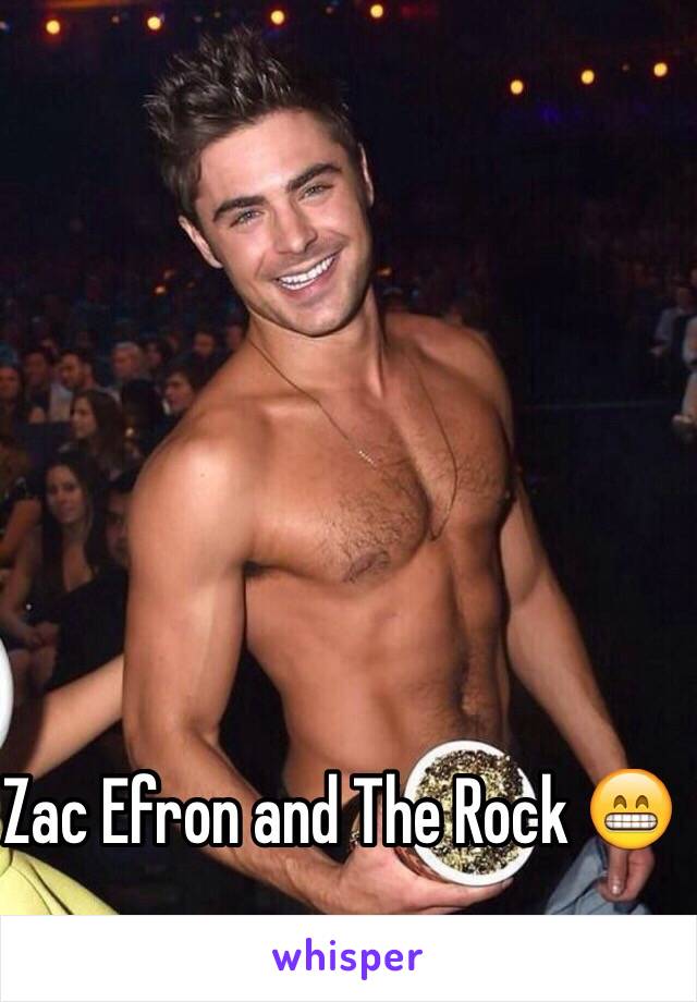 Zac Efron and The Rock 😁