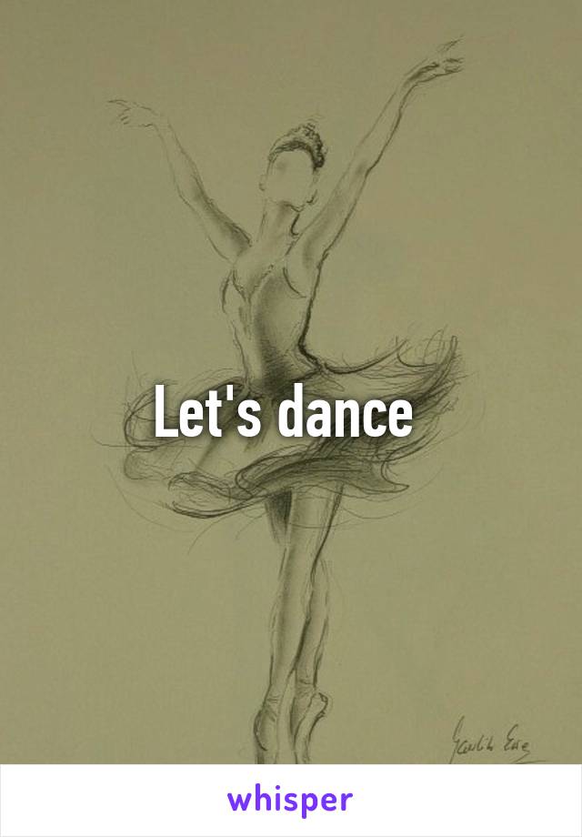 Let's dance 