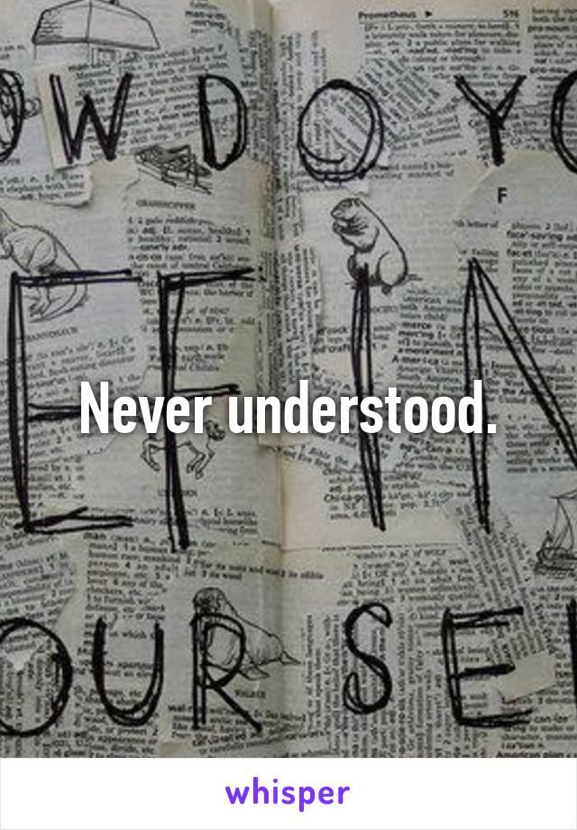 Never understood.