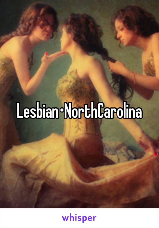 Lesbian•NorthCarolina 
