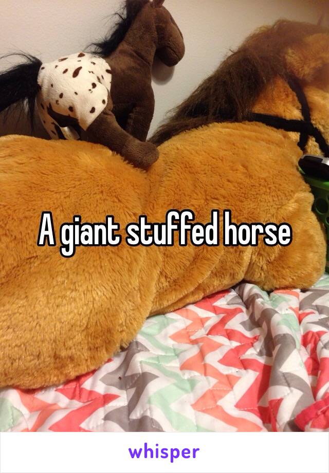 A giant stuffed horse 