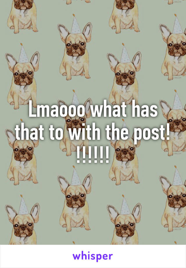 Lmaooo what has that to with the post! !!!!!!