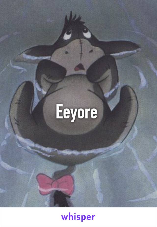 Eeyore 