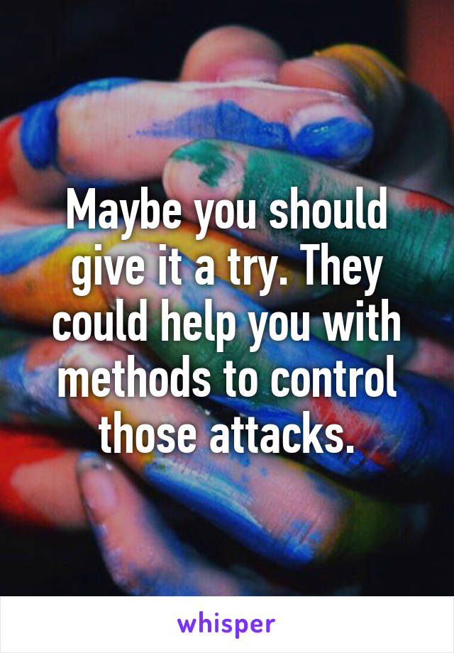 Maybe you should give it a try. They could help you with methods to control those attacks.