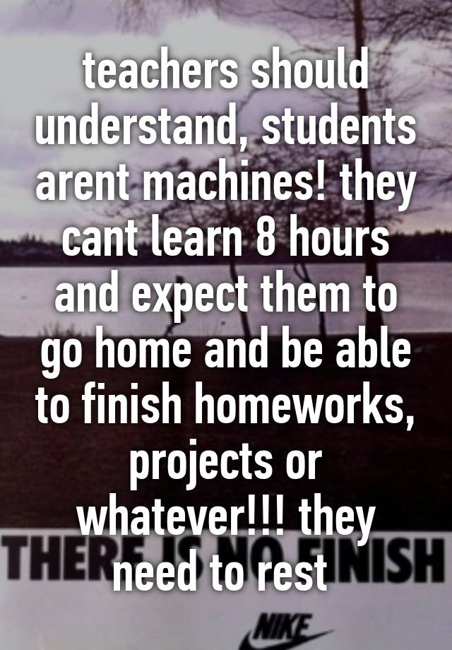 Teachers Should Understand, Students Arent Machines! They Cant Learn 8 