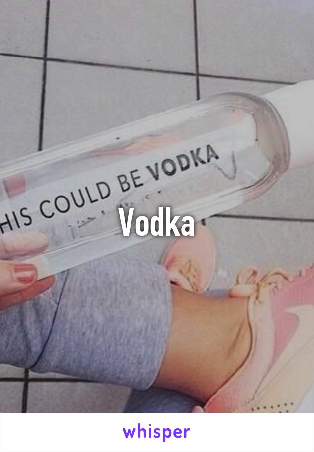 Vodka