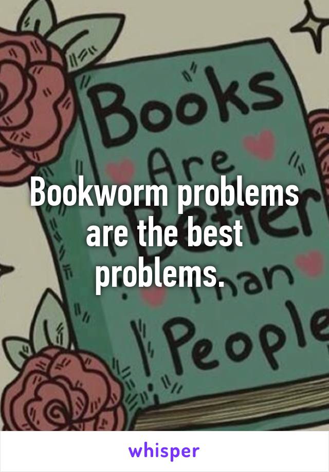 Bookworm problems are the best problems. 