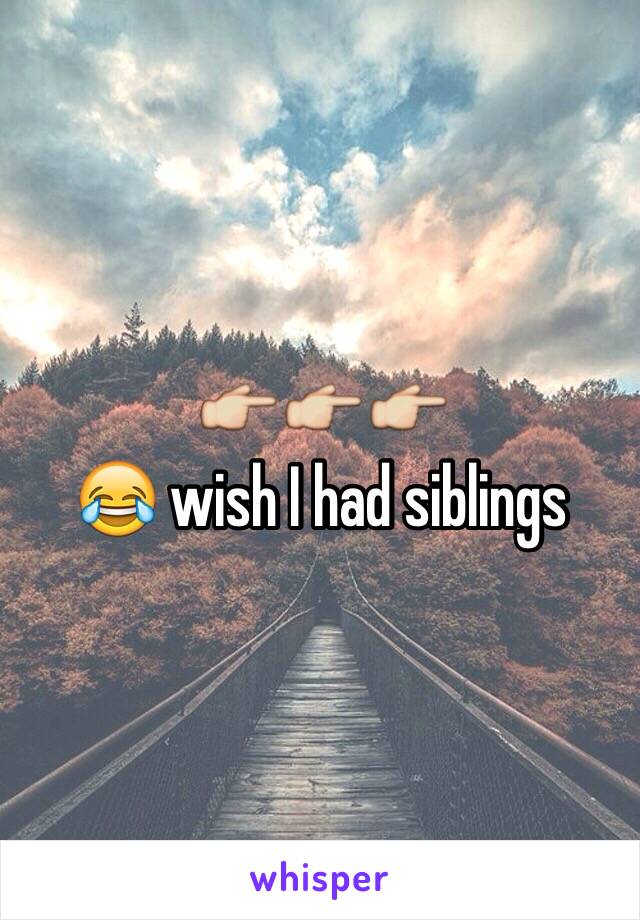 👉👉👉
😂 wish I had siblings 