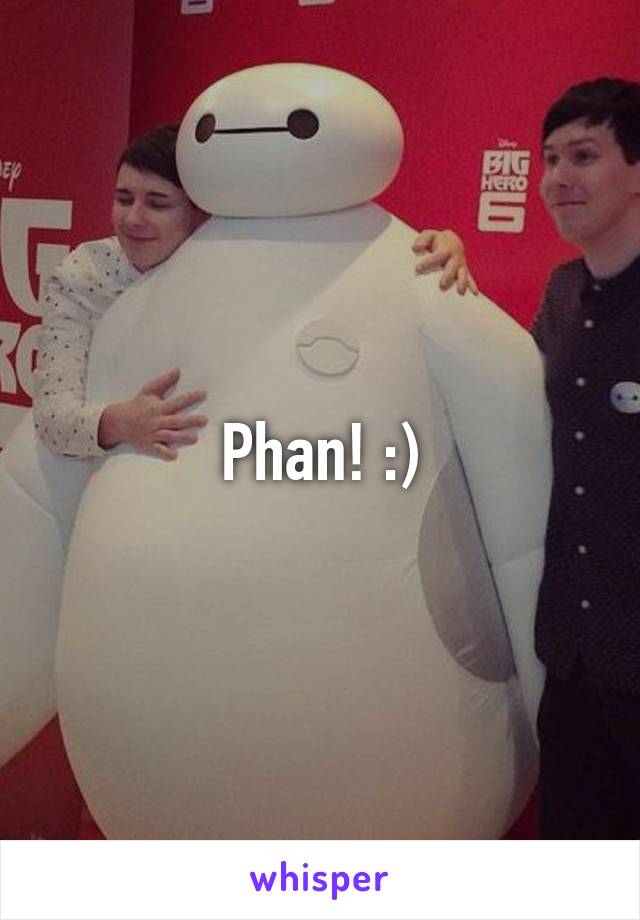 Phan! :)