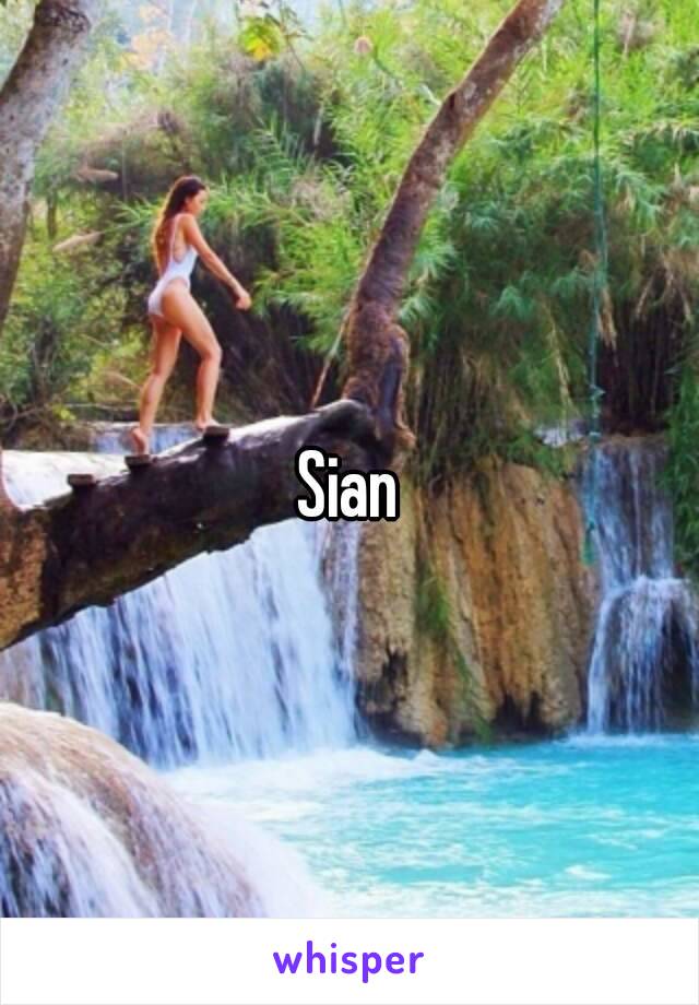 Sian
