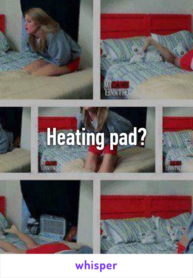 Heating pad?