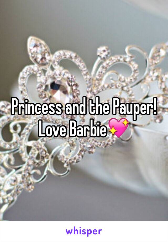 Princess and the Pauper! Love Barbie💖