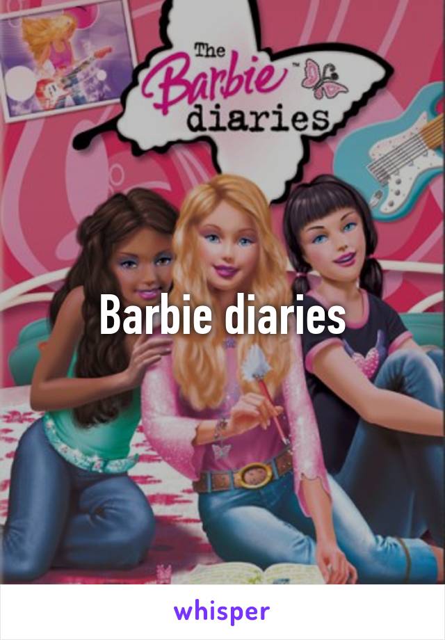 Barbie diaries