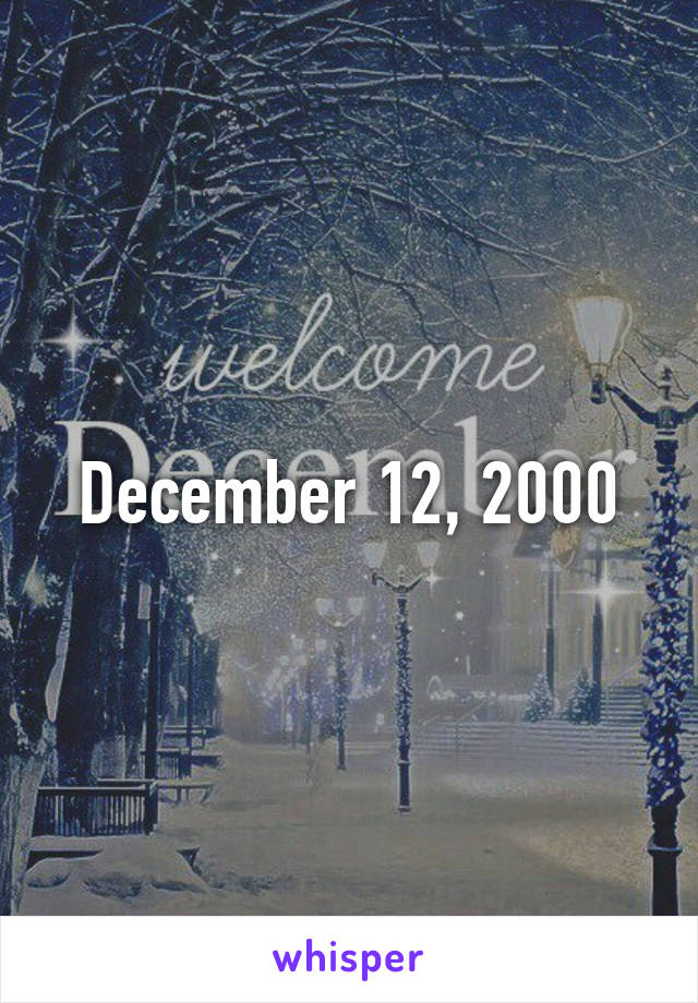 December 12, 2000