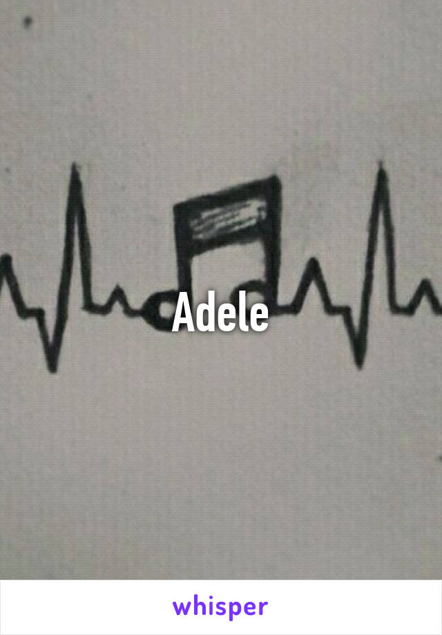 Adele