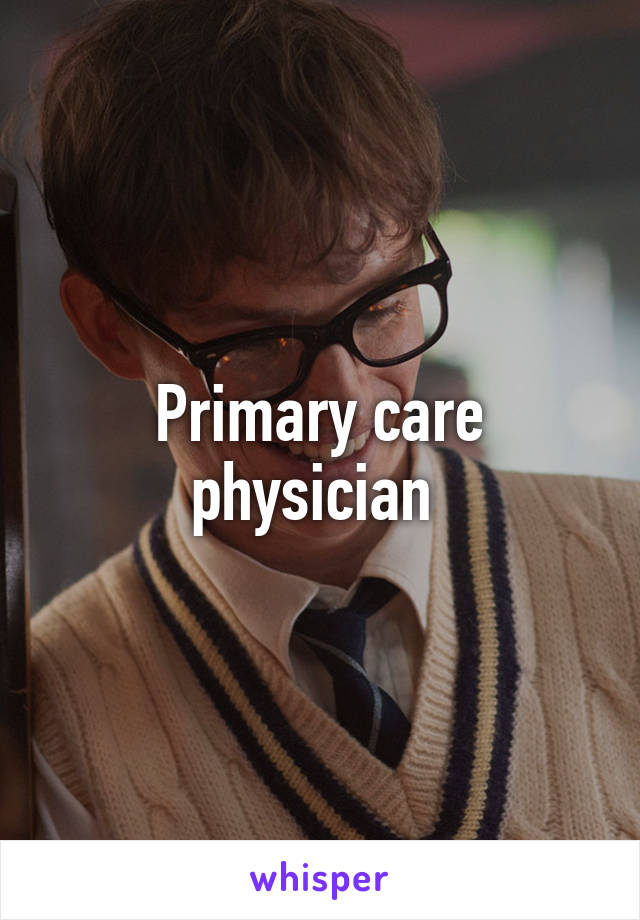 Primary care physician 