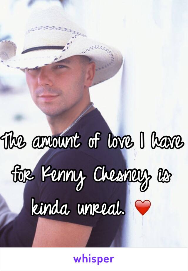 The amount of love I have for Kenny Chesney is kinda unreal. ❤️