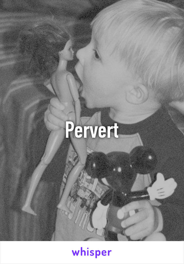 Pervert