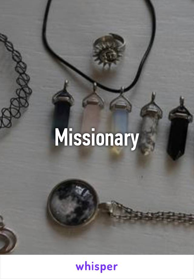 Missionary