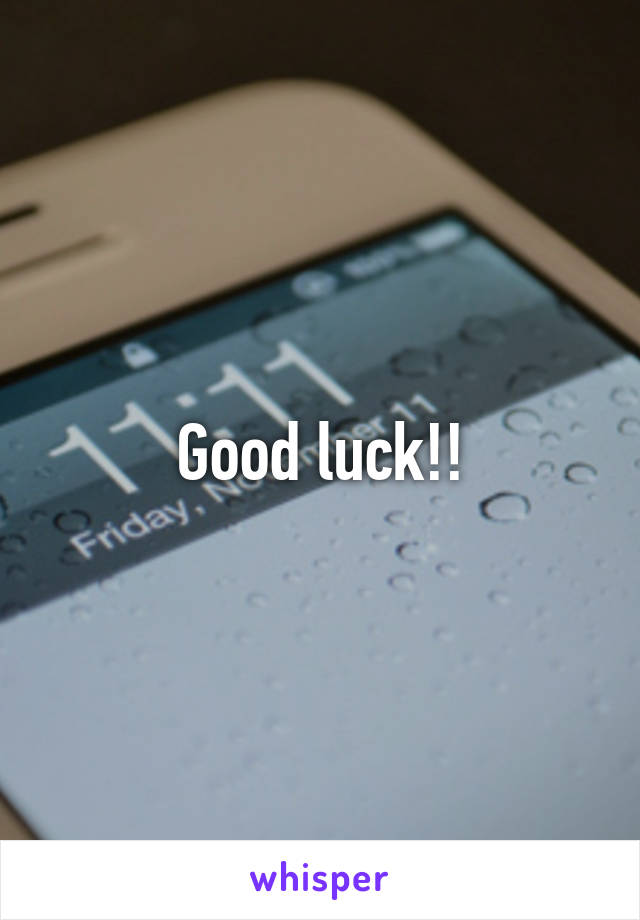 Good luck!!