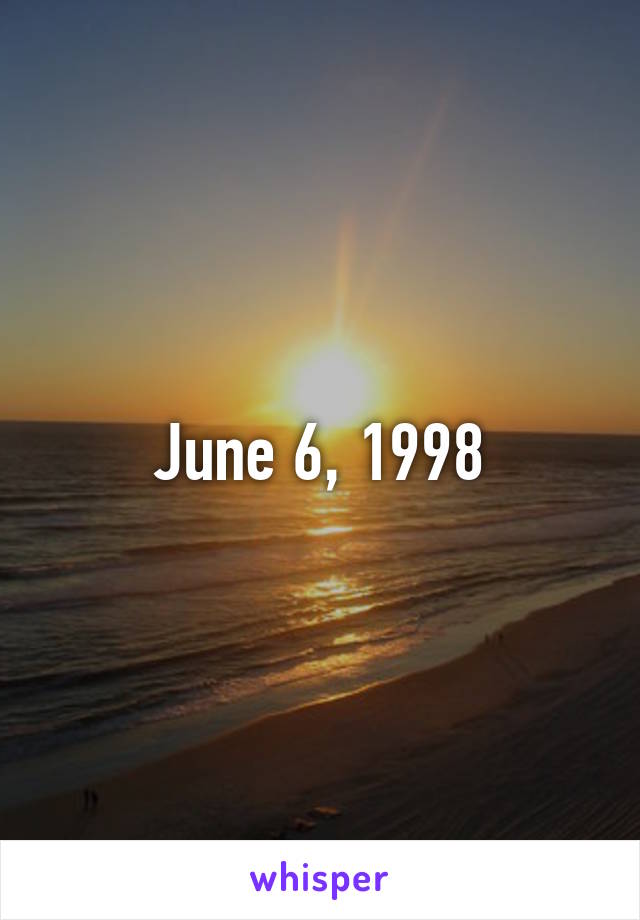 June 6, 1998