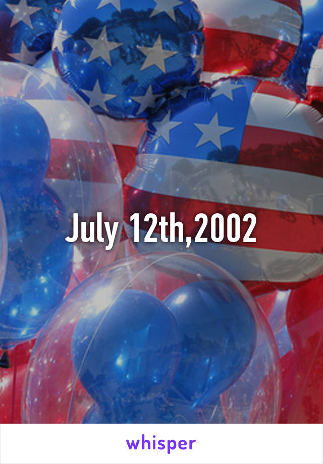 July 12th,2002