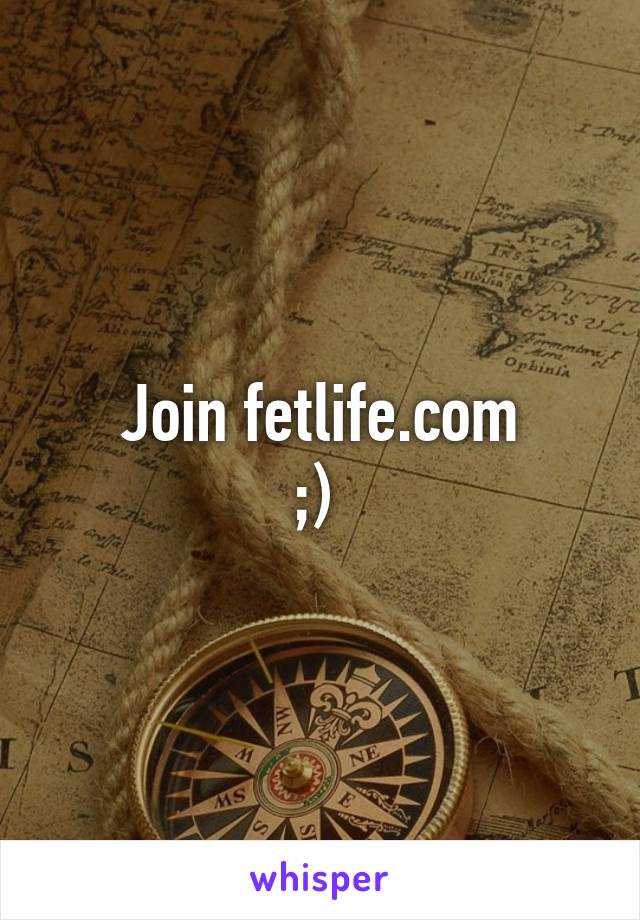 Join fetlife.com
;) 