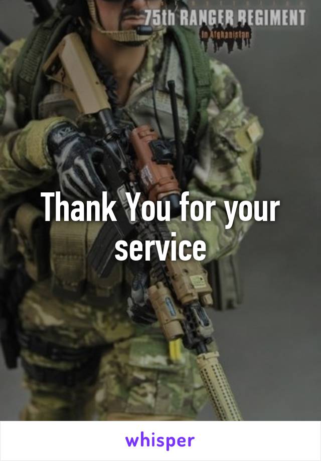 Thank You for your service