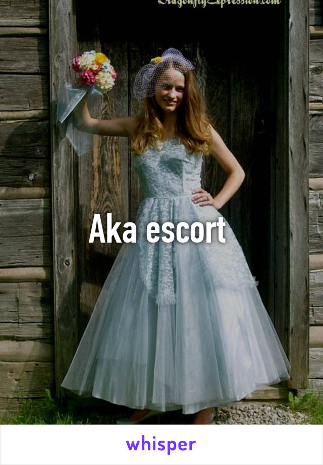 Aka escort 