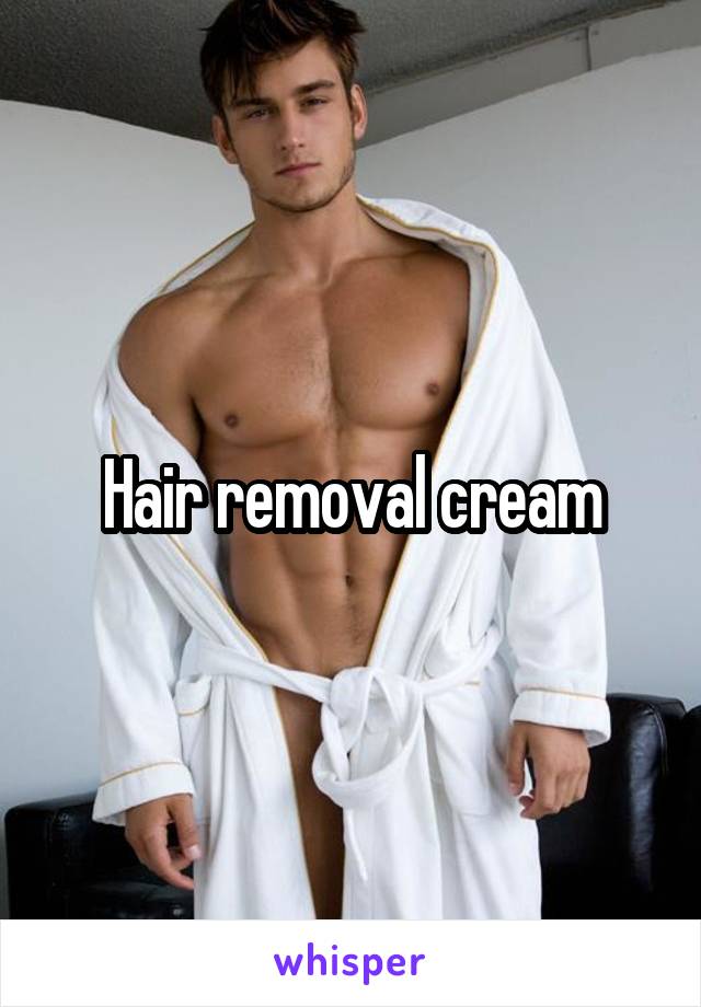 Hair removal cream