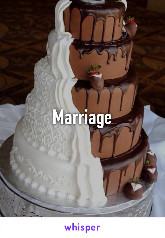 Marriage