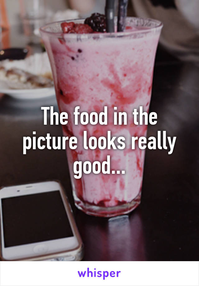 The food in the picture looks really good...
