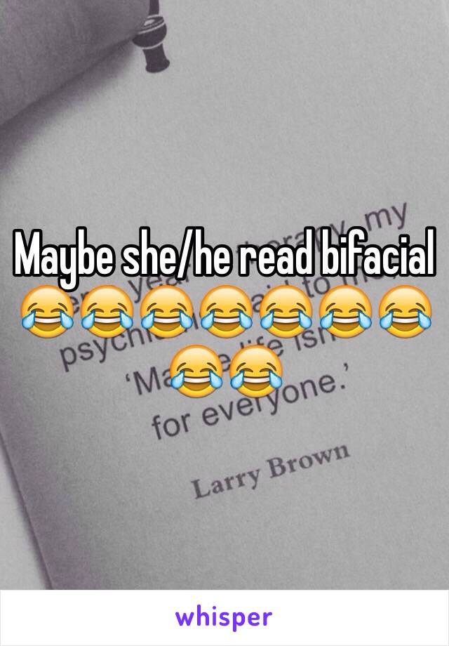 Maybe she/he read bifacial 😂😂😂😂😂😂😂😂😂