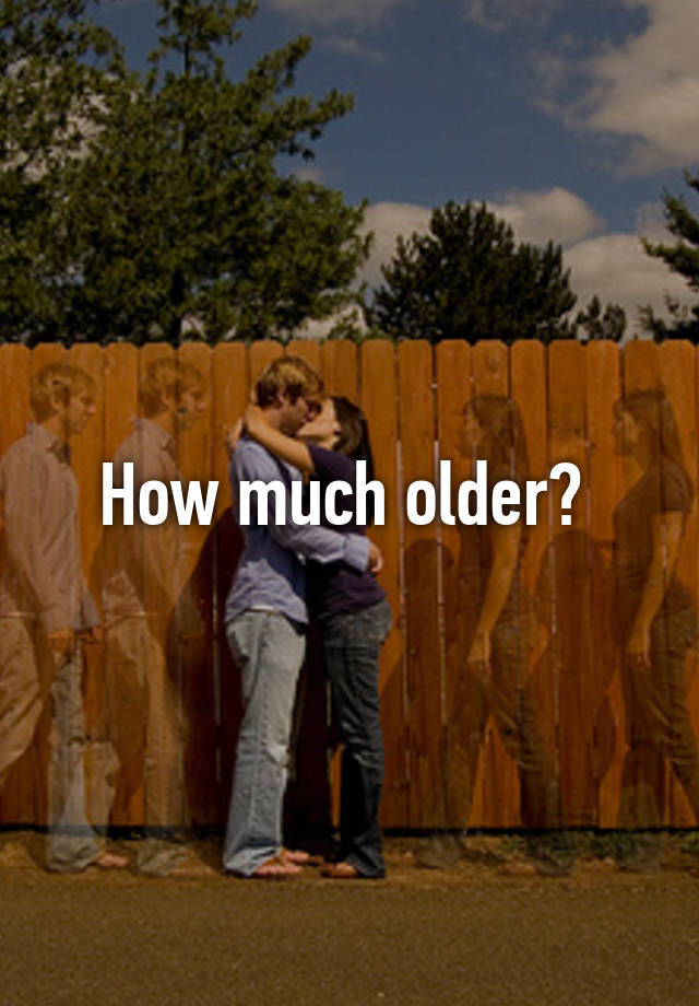 how-much-older