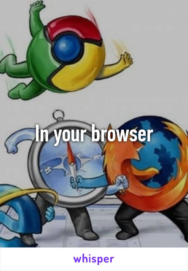 In your browser