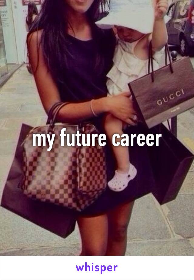 my future career