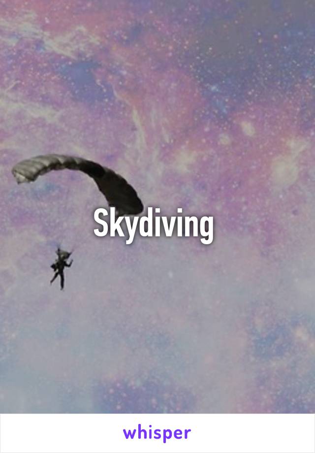 Skydiving 