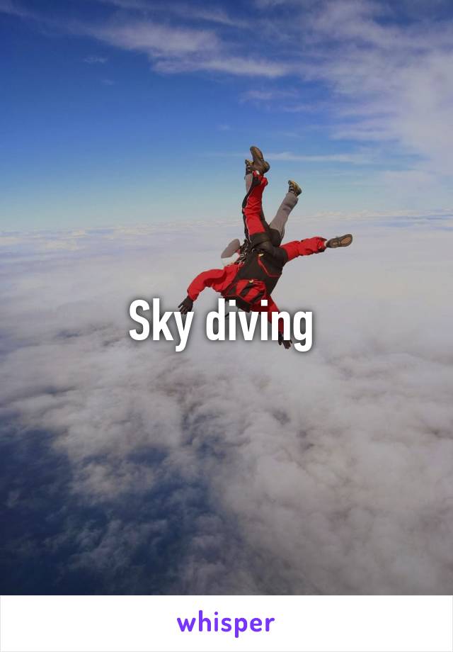 Sky diving 