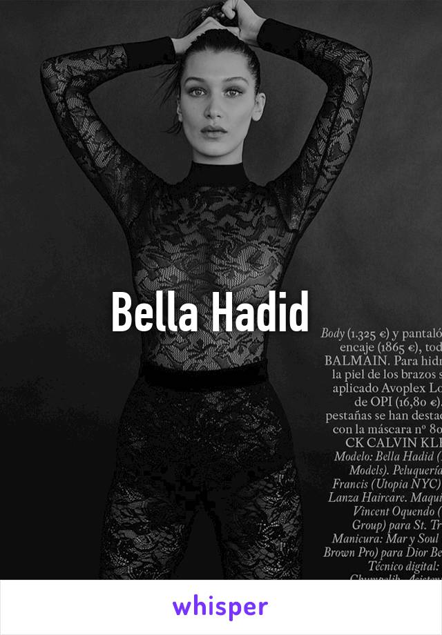 Bella Hadid  