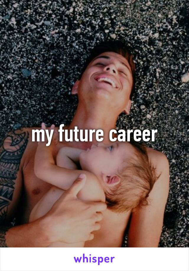 my future career