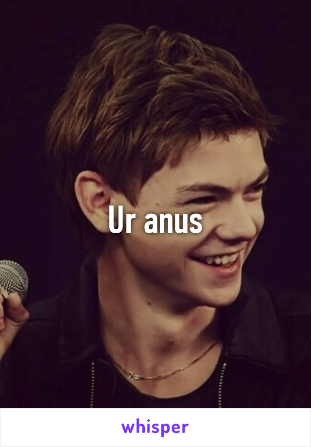 Ur anus