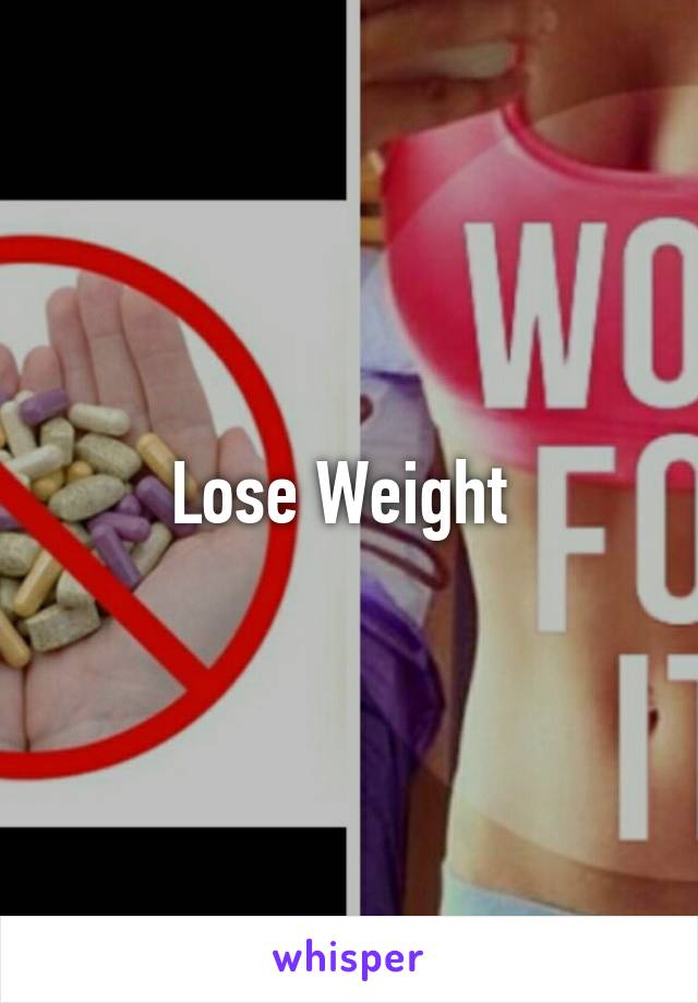 Lose Weight 