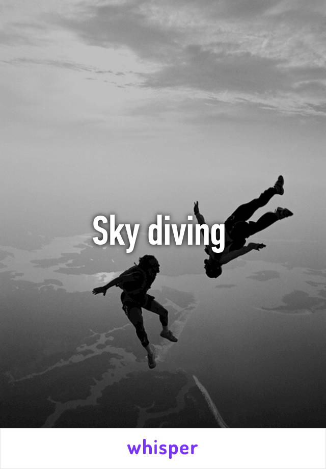 Sky diving 