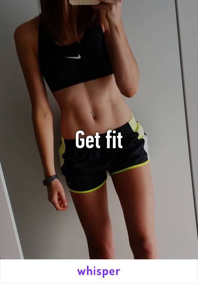 Get fit