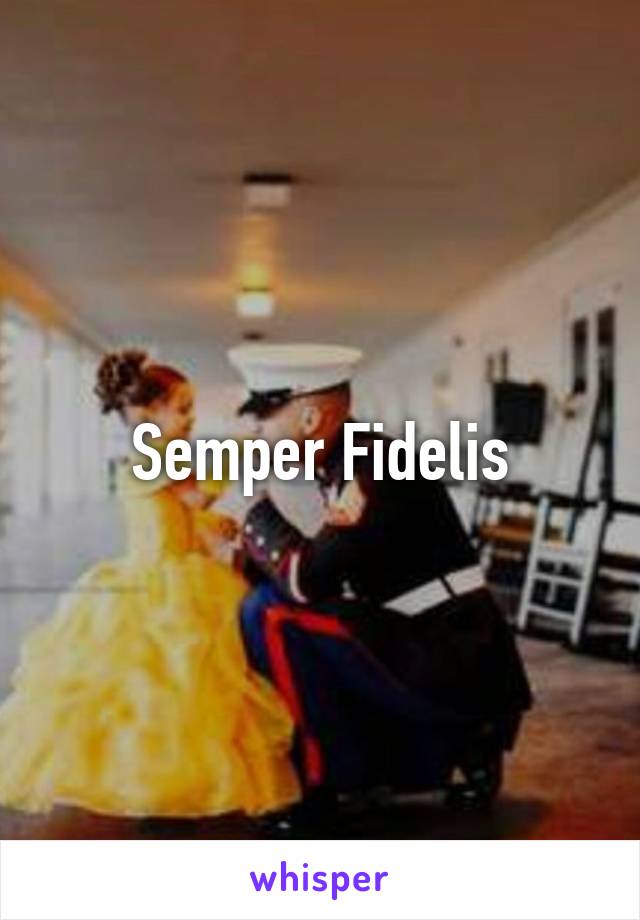 Semper Fidelis