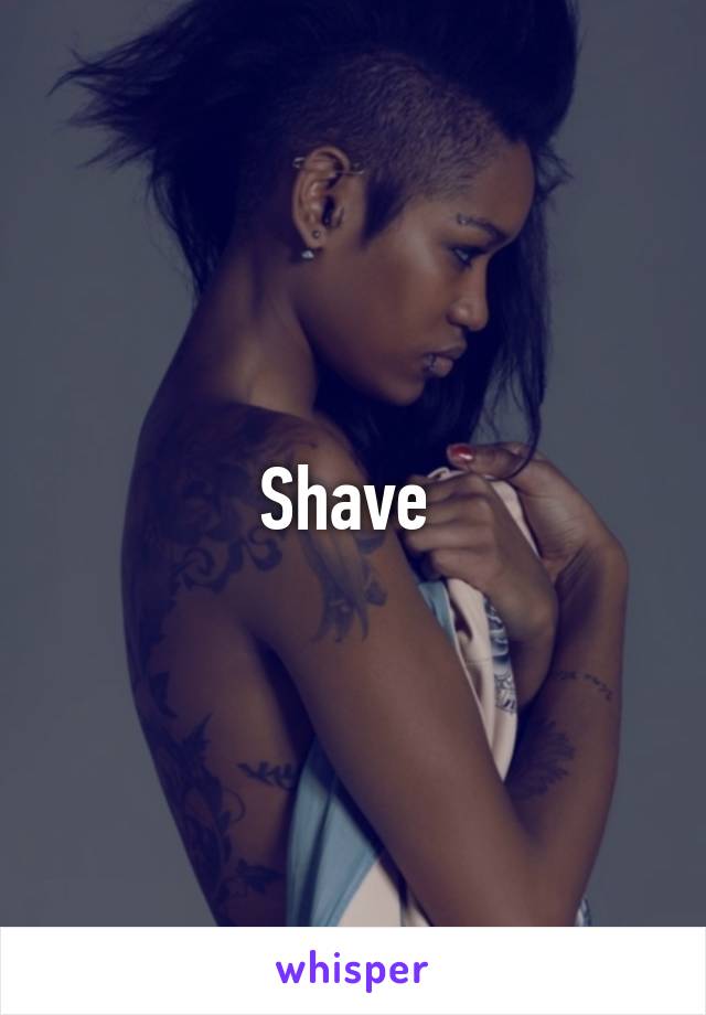 Shave 